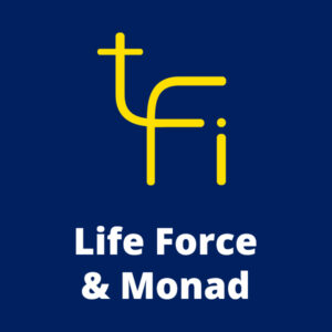 Life Force & Monad