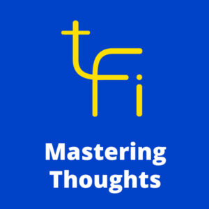 Mastering Thoughts