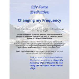 Meditation 007 Changing my Frequency