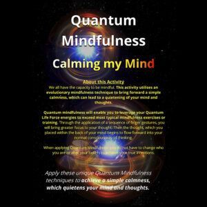 Quantum Mindfulness 001 Calming my Mind